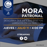 Conozca que es la Mora Patronal y sus efectos jurídicos en la práctica.