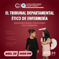Tribunal Departamental Ético de Enfermería, Región Noroccidental: por un cuidado ético y humanizado